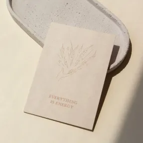 Everything is Energy Mini Card