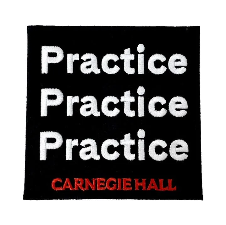 "Practice, Practice, Practice" Iron-On Patch